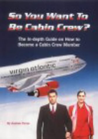 So You Want To Be Cabin Crew The In Depth Guide On How To Become