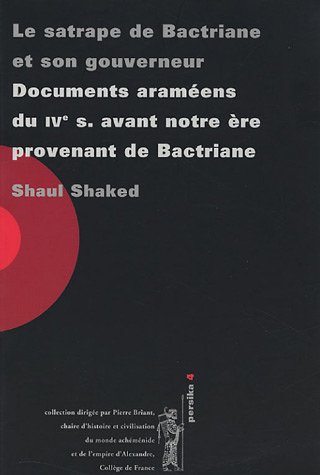 Le  satrape de Bactriane et son gouverneur