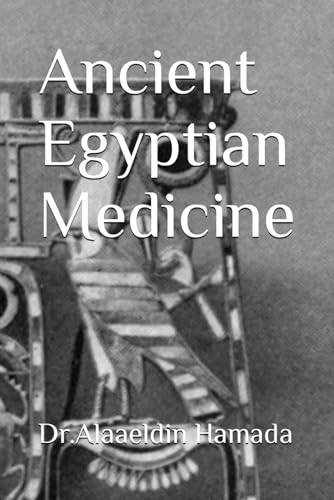 Ancient Egyptian Medicine