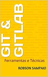 Livro Git e GitLab: Ferramentas e Técnicas