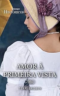 Livro Amor à primeira vista (Históricos Livro 59)
