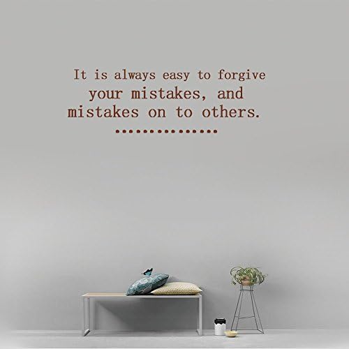 It is always easy to forgive your mistakes, and mistakes on to others. Vinyl Wall Art Inspirational Quotes and Saying Home decor Decal Sticker Size: 15'' X 40''
