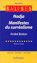 "Nadja", "Manifestes du surréalisme", André Breton