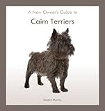 Cairn Terriers (New Owner's Guide To...)