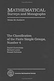 The Classification of the Finite Simple Groups, Number 4 (Mathematical Surveys and Monographs) (No.4)