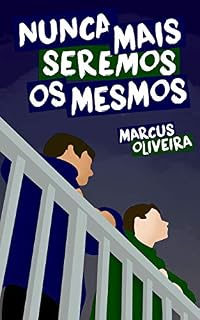 Livro Nunca Mais Seremos os Mesmos