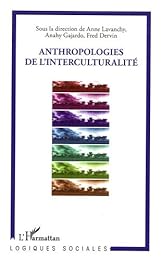 Anthropologies de l'interculturalité