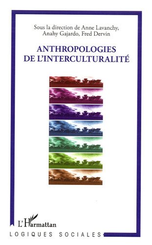 Anthropologies de l'interculturalité