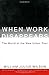 When Work Disappears : The World of the New Urban Poor