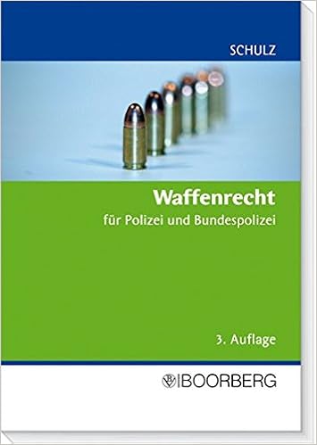 Waffenrecht Fur Polizei Und Bundespolizei Amazon De Schulz Martin Bucher Waffenrecht Fur Polizei Und Bundespolizei Amazon De Schulz Martin Bucher