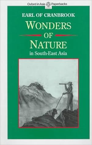 Wonders Of Nature In South East Asia Oxford In Asia Paperbacks Earl Of Cranbrook King Victor T Amazon Com Books Wonders Of Nature In South East Asia Oxford In Asia Paperbacks Earl Of Cranbrook King Victor T Amazon Com Books