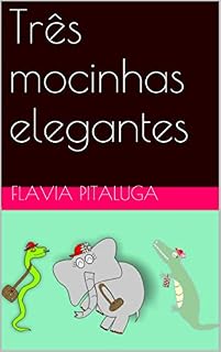 Livro Três mocinhas elegantes