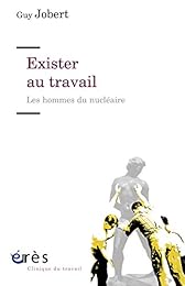 Exister au travail