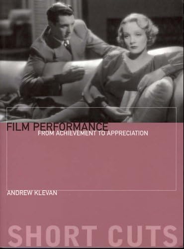 Film Performance- from Achievement to Appreciation (Short Cuts S.)