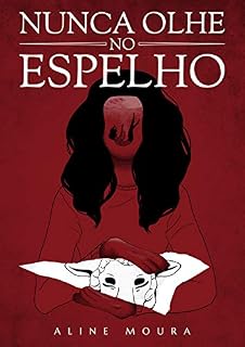 Livro Nunca olhe no espelho
