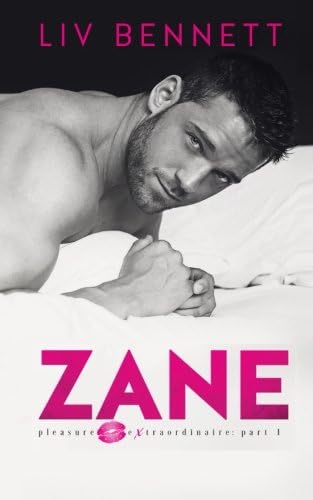 ZANE (Pleasure Extraordinaire: Part 1)