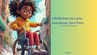 Livro As Rodinhas de Laila: Aventuras sem limites.