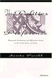 The Politics of Preference : Democratic Institutions and Affirmative Action in the United States and India, Parikh, Sunita, 0472107453
