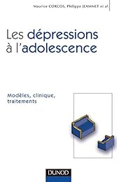 Les  dépressions à l'adolescence