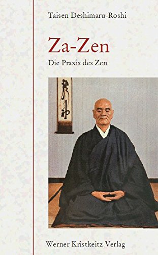 Za Zen Die Praxis Des Zen Amazon De Deshimaru Taisen Bucher