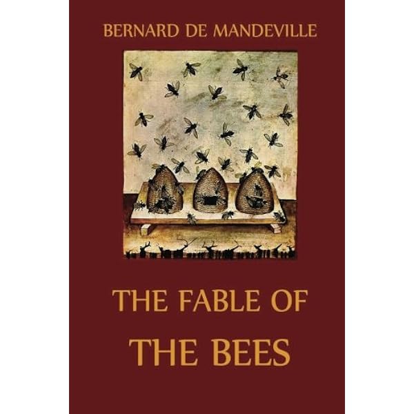 The Fable of the Bees: Or Private Vices, Publick Benefits (Penguin