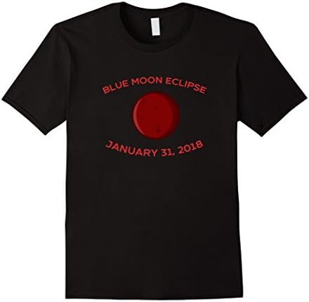 BLUE MOON ECLIPSE JAN 31 2018 Special Event Eclipse TShirt