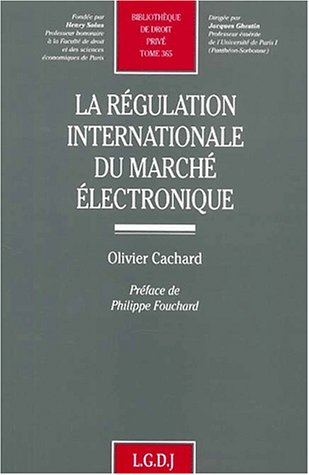 La  régulation internationale du marché électronique
