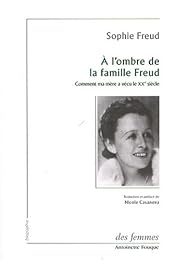 À l'ombre de la famille Freud