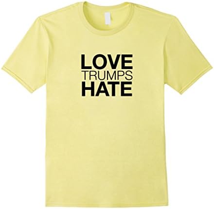 Men's Love Trumps Hate - Hillary Clinton Supporters Tshirt Medium Lemon