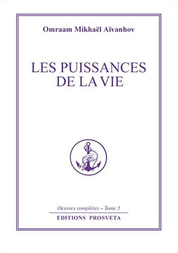 Download Les puissances de la vie
