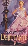 Front cover for the book Debutante by Anne Melville