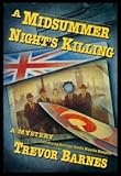 Front cover for the book A Midsummer Night's Killing by Trevor Barnes