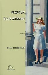Requiem pour Mignon