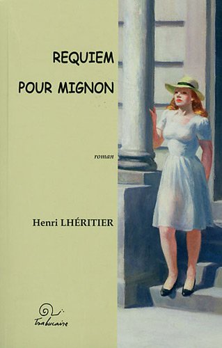 Requiem pour Mignon