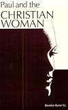 Paul and the Christian Woman, Byrne, Brendan, 0814618464