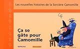 Image de Ca se gâte pour Camomille