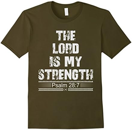 Mens Lord is my Strength t-Shirt - Men's Women's Christian Tee Large Olive