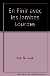 En finir avec les jambes lourdes