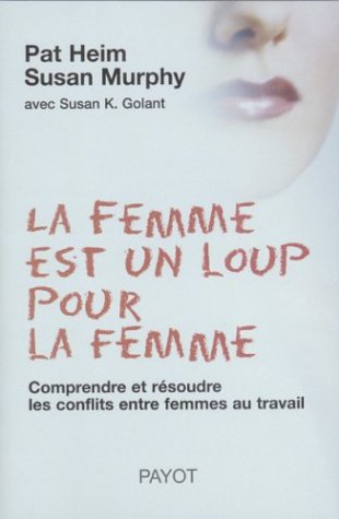 La  femme est un loup pour la femme