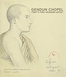 Gendun Chopel: Tibet's First Modern Artist by 