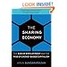 The Sharing Economy: The End of Employment and the Rise of Crowd-Based Capitalism (MIT Press) by Arun Sundararajan