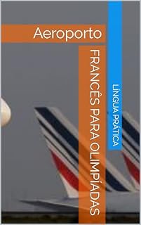 Livro Francês para Olimpíadas: Aeroporto