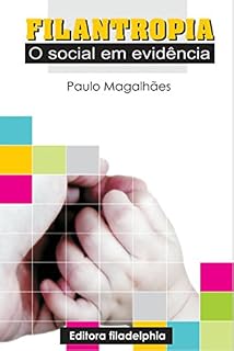 Livro Filantropia: O social em evidência
