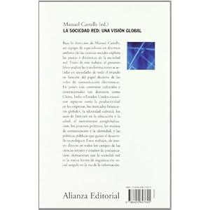 La sociedad red / The Network Society: Una visión global / A Cross Cultural Perspective (Alianza Ensayo) (Spanish Edition)