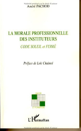 La  morale professionnelle des instituteurs