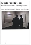 Image de L'interprétation: Un dictionnaire philosophique (Varia) (French Edition)