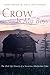 Crow Is My Boss: The Oral Life History of a Tanacross Athabaskan Elder by Kenny Thomas Sr., Craig Mishler