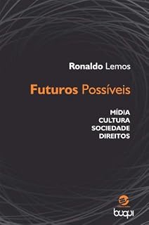 Livro Futuros Possíveis: Mídia, Cultura, Sociedade, Direitos