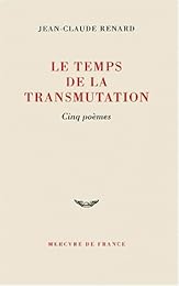 Le  temps de la transmutation