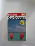 Birnbaum's 96: Caribbean, Including 40 Idyllic Island Destinations (Birnbaum Travel Guides) by 